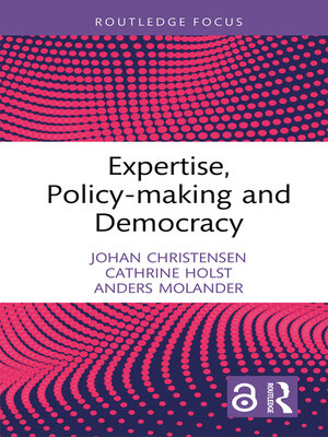 cover image of Expertise, Policy-making and Democracy